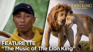 "The Music of The Lion King" Featurette | The Lion King