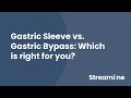 Gastric Sleeve or Gastric Bypass: Which is Right for You?