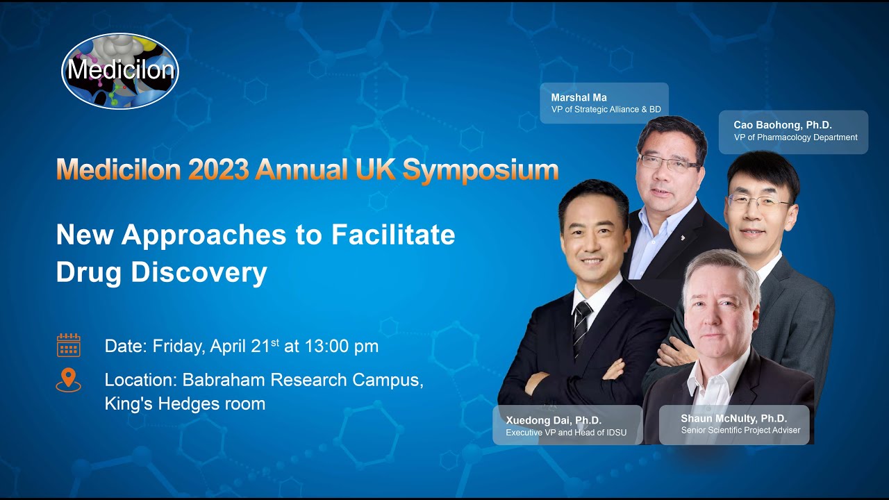 Medicilon S 2023 Annual Uk Symposium New Approaches To Facilitate Drug