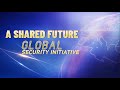 Watch: Our World Forum – 'A Shared Future: Global Security Initiative'