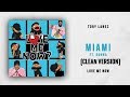 Miami (CLEAN VERSION) Tory Lanez Ft Gunna