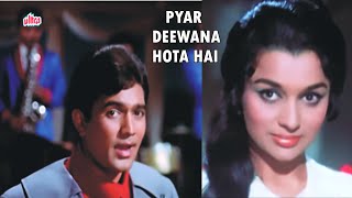Pyar Deewana Hota Hai - Kishor Kumar - R D Burman - Kati Patang - 1971