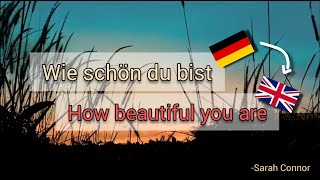 Wie schön du bist, Sarah Connor - Learn German With Music, English Lyrics