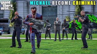 GTA 5 : MICHAEL BECOME BIGGEST CRIMINAL OF LOS SANTOS || BB GAMING