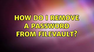 How do I remove a password from FileVault? (5 Solutions!!)