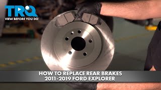 How to Replace Rear Brakes 2011-2019 Ford Explorer