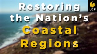 Restoring the Nation's Coastal Regions