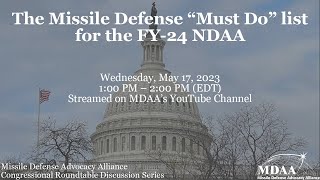 The Missile Defense “Must Do” List for the FY-24 NDAA