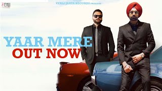 Yaar Mere (Full Song) - Tarsem Jassar | Kulbir Jhinjer | MixSingh | Punjabi Songs 2020