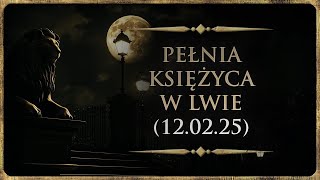 🌕 Pełnia Księżyca w Lwie - \