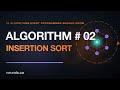 Insertion Sort Explained: How It Works, the Code, and When to Use It
