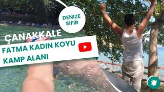 GELİBOLU GÜNEYLİ FATMA KADIN KOYU KAMP ALANI YORUMLARIM /GÜNEYLİ ÇANAKKALE KAMP ALANLARI VE YERLERİ