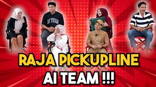 RAJA PICKUPLINE AYAT AYAT MANIS AI TEAM !!! WANITA RAMAI BLUSHING…