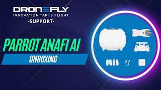 Parrot ANAFI Ai - Unboxing | DRONEFLY SUPPORT