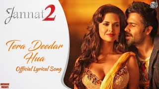Tera Deedar Hua Lyrics Video Full Song - Jannat 2 | Emraan Hashmi | Javed Ali | imran hashmi song