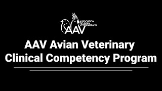 AAV Avian Veterinary Clinical Competency Program (AVCCP) Tier 1