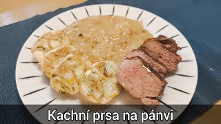 Kachní prsa na pánvi se zelím a karlovarským knedlíkem - nádheně chutný recept zvládne každý!