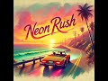 neon rush