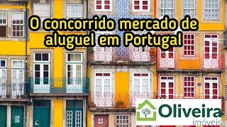 🤔O concorrido mercado de alguel em Portugal.😉
