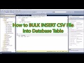 BULK INSERT CSV file into a database using SQL Server| Using Query