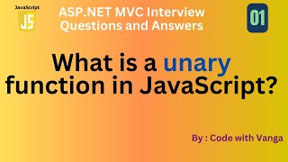 What Is a Unary Function in JavaScript? Explained with Examples!