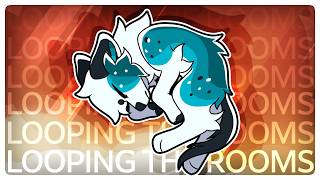 Looping The Rooms // Animation Meme (FW)