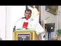 மறையுரை rev.fr. a.aron asst. parish priest immaculate conception cathedral pondicherry