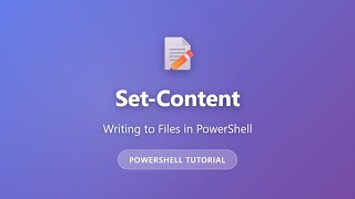 Set-Content in PowerShell: Write and Overwrite Files | PowerShell File System Tutorial