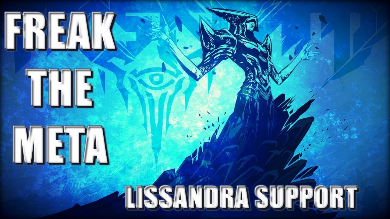 SECURE ABSOLUTELY ANY KILL (Freak The Meta: Tanky Lissandra Support ...