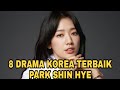 8 DRAMA KOREA TERBAIK PARK SHIN HYE