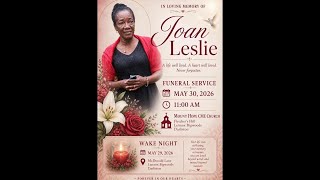 FUNERAL SERVICE FOR THE LATE JOAN LESLIE @ MOUNT HOPE CME CHURCH