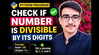 Python Coding Challenge: Number Divisible by All Its Digits