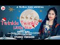 Twinkle Twinkle Little Star//Singer : Sunita Suna//Music : Hemanta Kathar//Lyrics : Tejraj Nag.