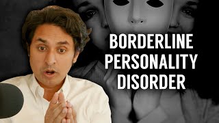 Psychiatrist Explains BPD (Borderline Personality Disorder) - Psychology 101