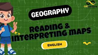 How to Read a Map Step-by-Step | Geography & Navigation Basics | OffLecture Roots