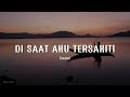 Disaat Aku Tersakiti - Dadali | Cover by Vioshie (LIRIK)