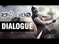 Baahubali Movie Dialogue | Prabhas | Anushka | Rana Daggubati | Tamanna | SS Rajamouli