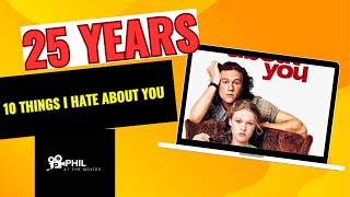 10 Things I Hate About You - Retrospective