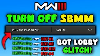 ✅MW3 BOT LOBBY GLITCH (Turn OFF SBMM!)✅ How to get BOT LOBBIES in MW3 SEASON 4 - Modern Warfare 3