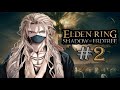 Kareka VS Elden Eing Shadow Of the Erdtree part 2