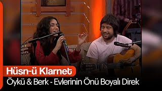 Öykü \u0026 Berk - Evlerinin Önü Boyalı Direk (Hüsn-ü Klarnet)