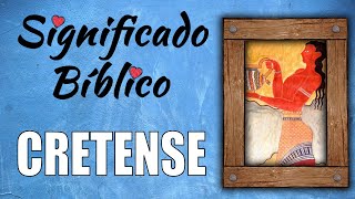 Cretense Significado Bíblico | ¿Qué Significa Cretense en la Biblia? 🙏