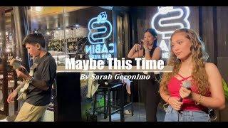 Maybe This Time - Sarah Geronimo (Cover)