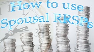 How to use Spousal RRSPs