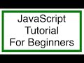JavaScript Tutorial For Beginners