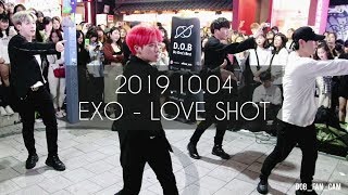 [DOB_디오비] 191004 홍대공연 1차 / EXO 엑소 - love shot 러브샷