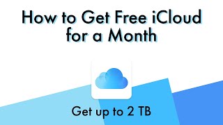 How to Get Free iCloud Storage – Get up to 2 TB for Free for a Month – LEGAL, NO HACK