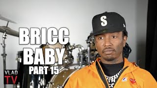 Bricc Baby on Altercation with Nipsey's Brother Blacc Sam Over Eric Holder Friendship (Part 15)