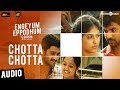 Engeyum Eppodhum | Chotta Chotta Song | Jai, Anjali, Sharwanand, Ananya|  C.Sathya
