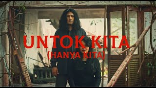 SATWO - UNTOK KITA (HANYA KITA) - OFFICIAL MUSIC VIDEO